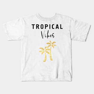 Tropical Vibes Kids T-Shirt